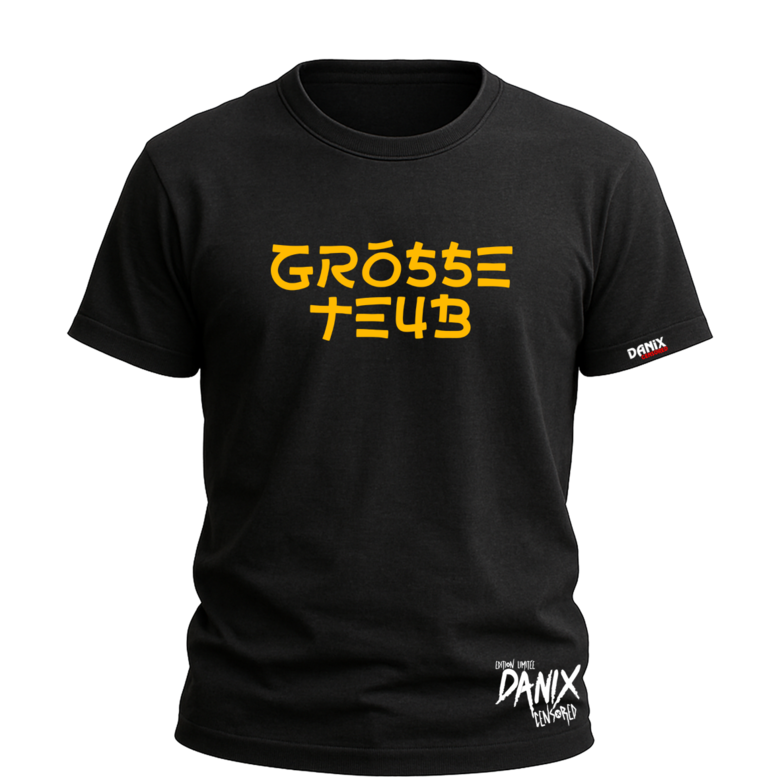 Tshirt Grosse Teub [DANIX CENSORED]